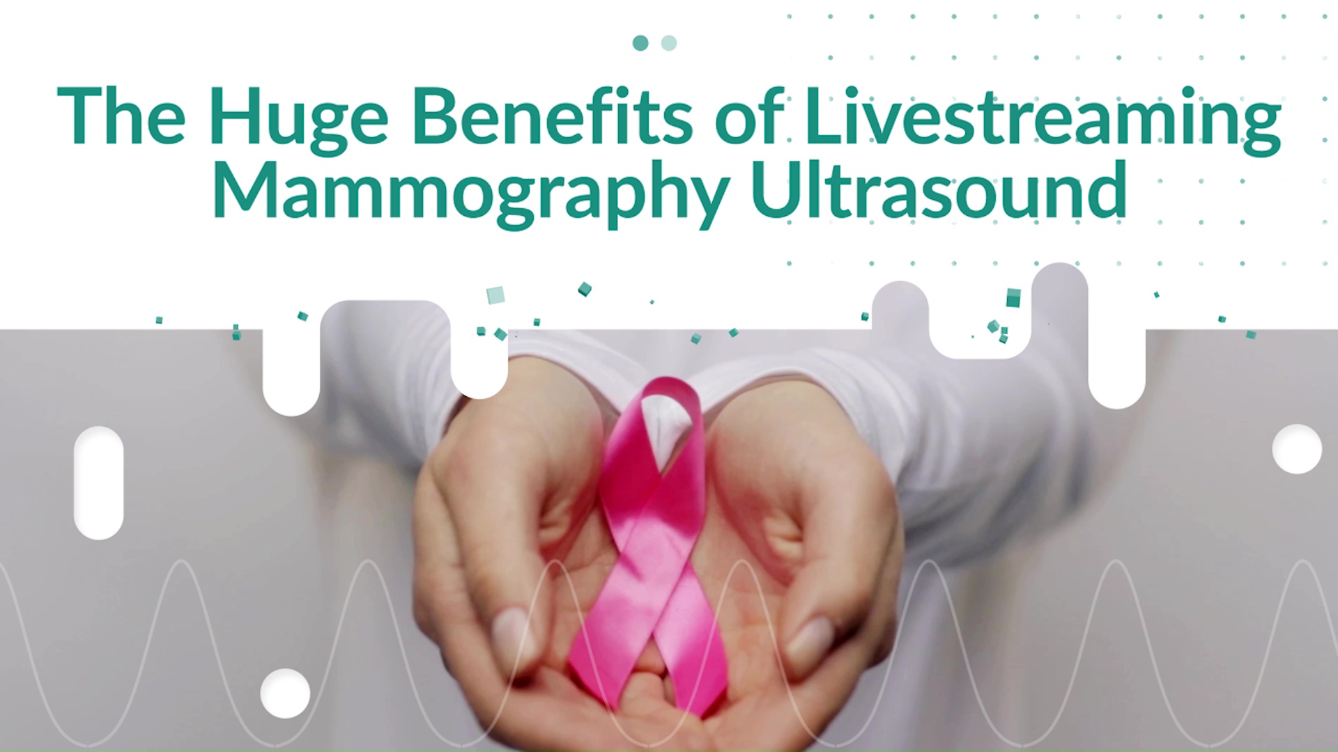 The Huge benefits of Livestreaming Mammography Ultrasound
